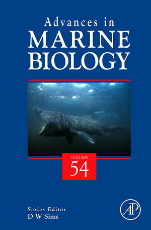 Advances In Marine Biology (Volume 54),New