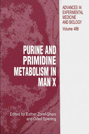 Purine and Pyrimidine Metabolism in Man X (Advances in Experimental Medicine and Biology),Used