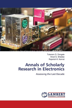 Annals of Scholarly Research in Electronics: Assessing the Last Decade,Used