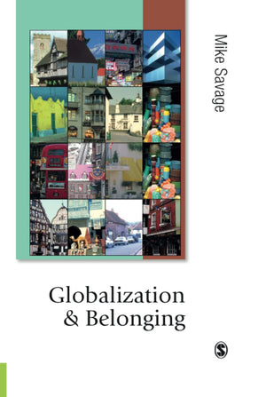 Globalization and Belonging (Published in association with Theory, Culture & Society),Used