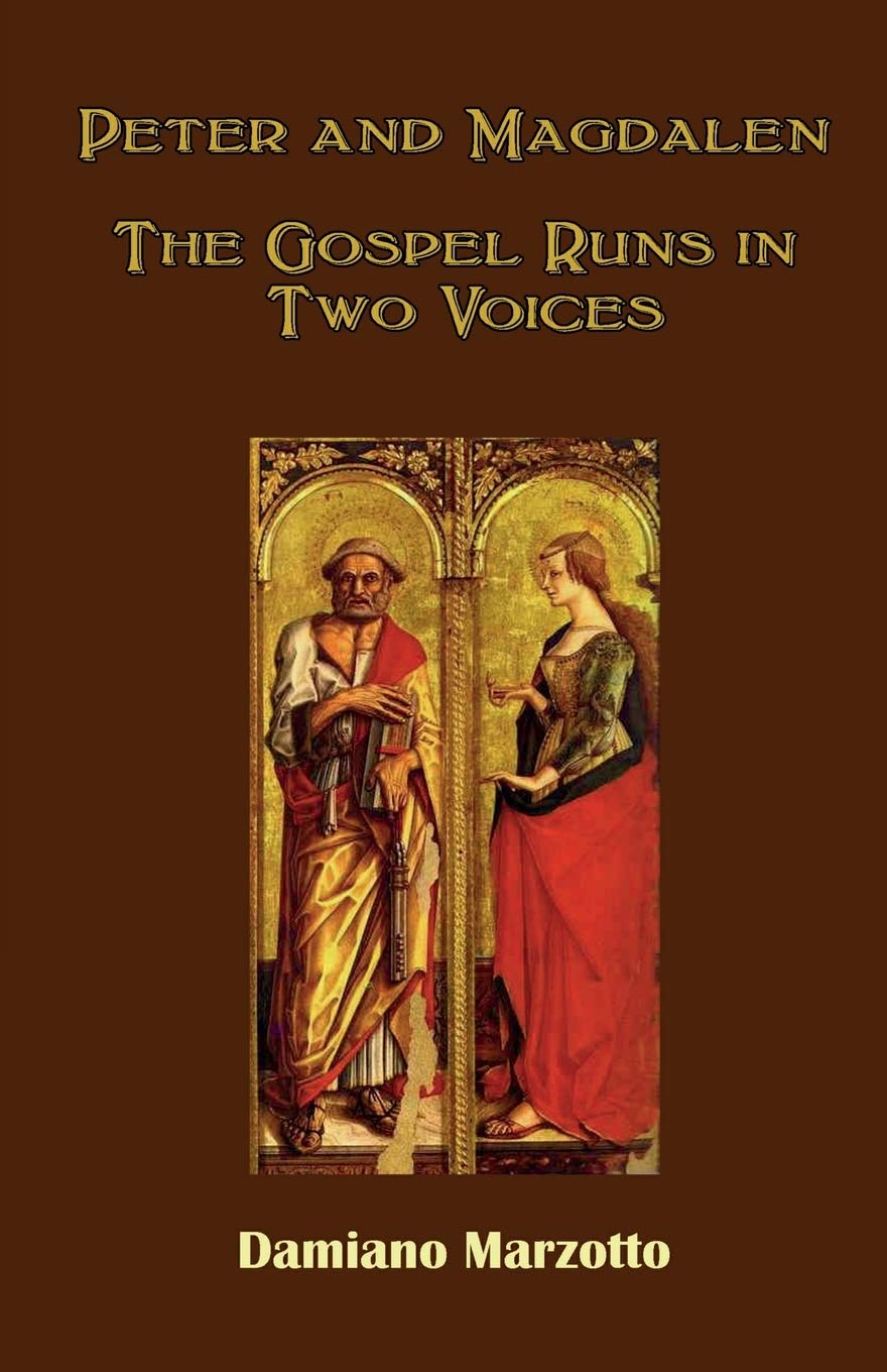 Peter and Magdalen: The Gospel Runs in Two Voices,Used