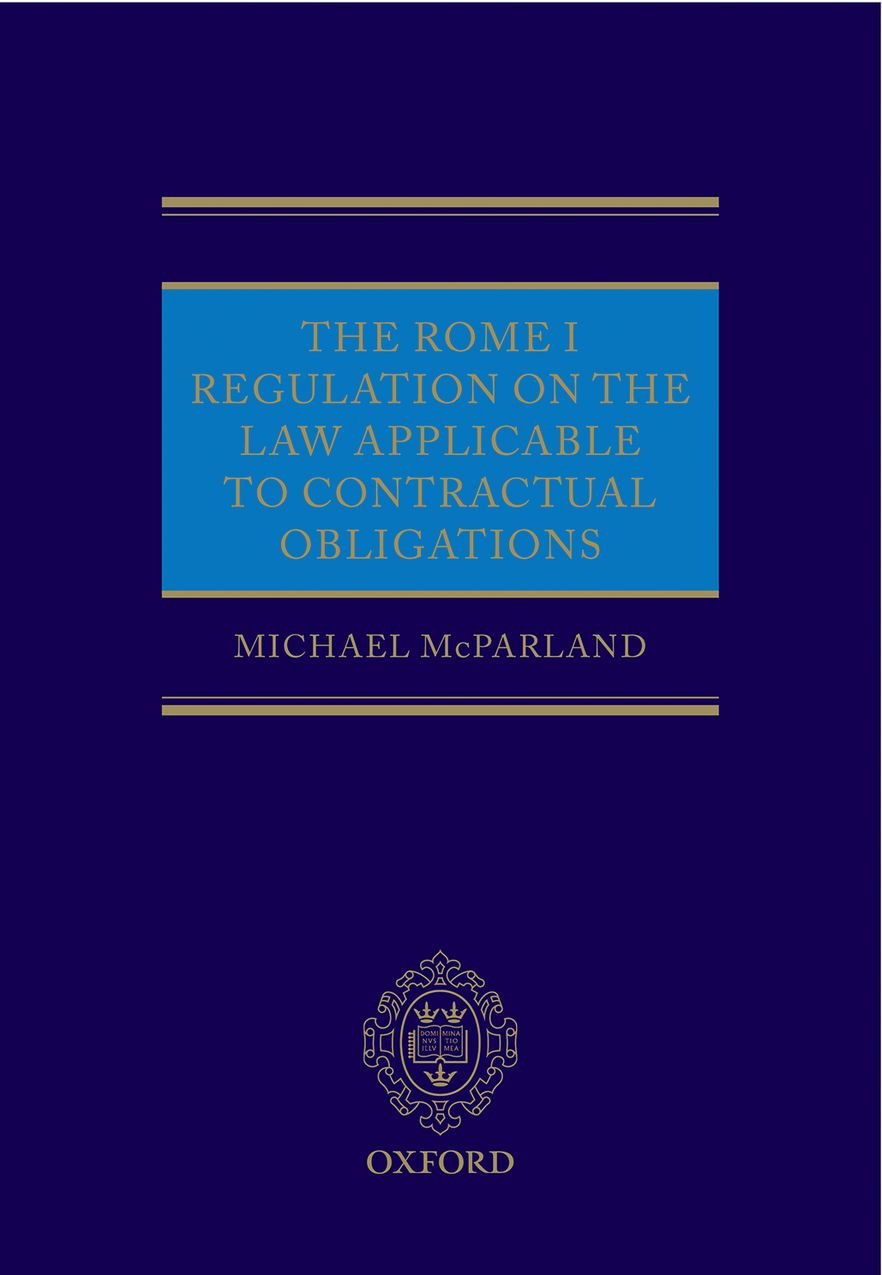 The Rome I Regulation on the Law Applicable to Contractual Obligations,New