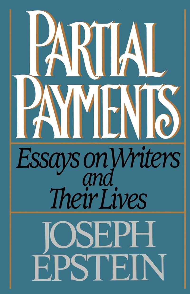 Partial Payments (Essays on Writers and Their Lives),Used