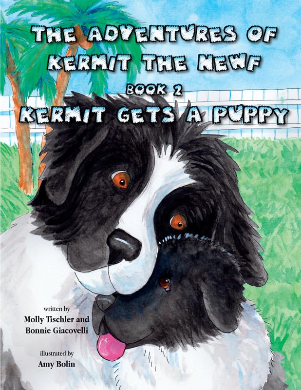 The Adventures of Kermit the Newf: Kermit Gets a Puppy,Used