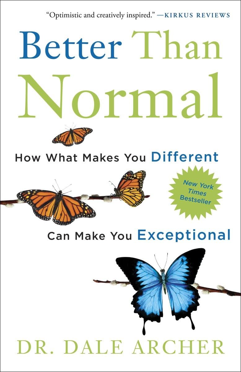 Better Than Normal: How What Makes You Different Can Make You Exceptional,Used