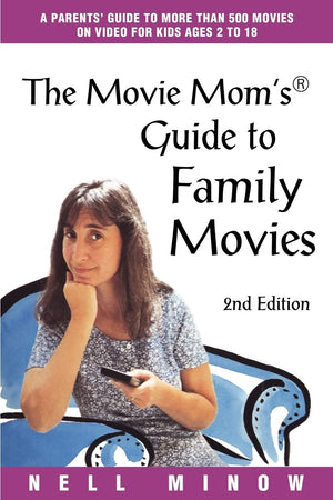 The Movie Mom's Guide to Family Movies, Second Edition,Used