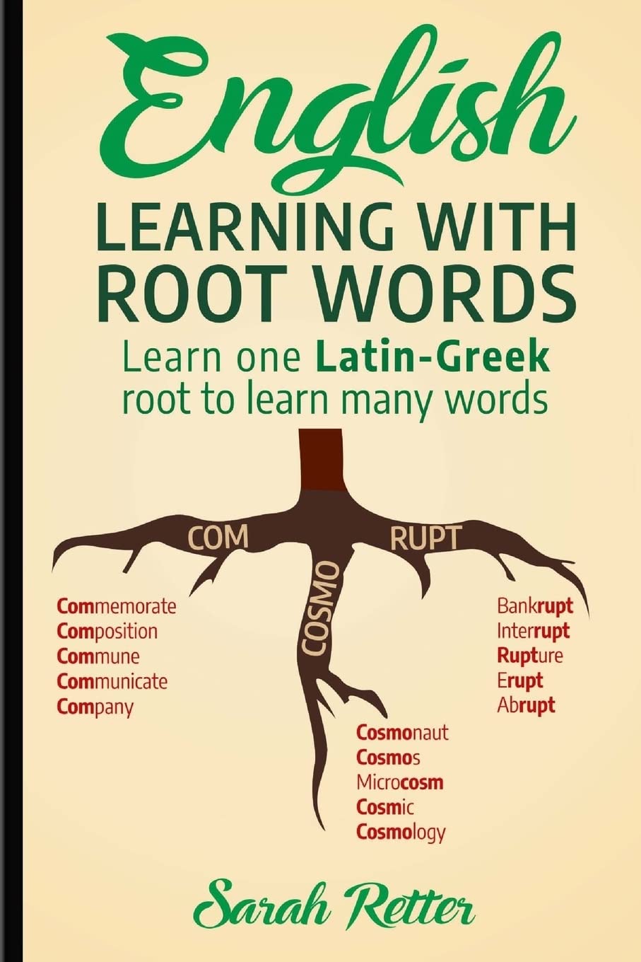English: Learning with Root Words: Learn one LatinGreek root to learn many words. Boost your English vocabulary with Latin and ,Used
