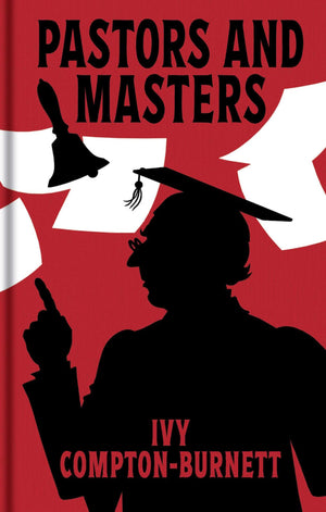 Pastors And Masters: Gilded Pocket Edition (Arcturus Ornate Classics)