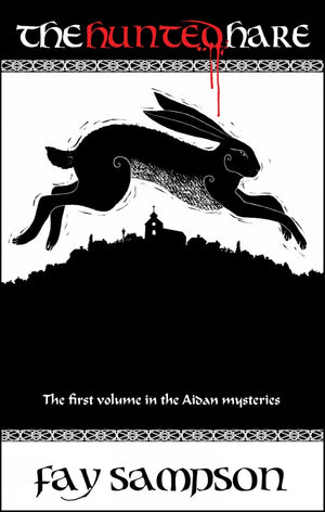 The Hunted Hare (The Aidan Mysteries),Used