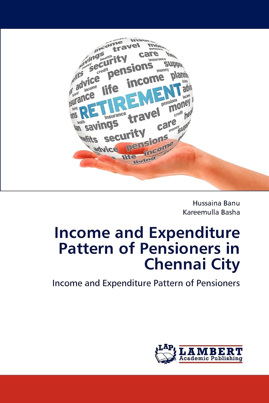 Income and Expenditure Pattern of Pensioners in Chennai City: Income and Expenditure Pattern of Pensioners,Used