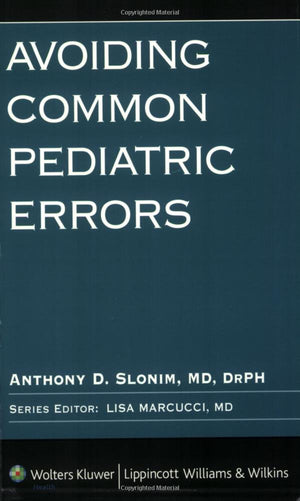 Avoiding Common Pediatric Errors (Avoiding Common Errors),Used