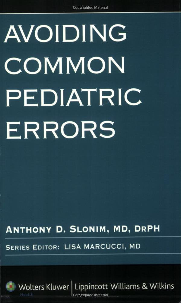 Avoiding Common Pediatric Errors (Avoiding Common Errors),Used