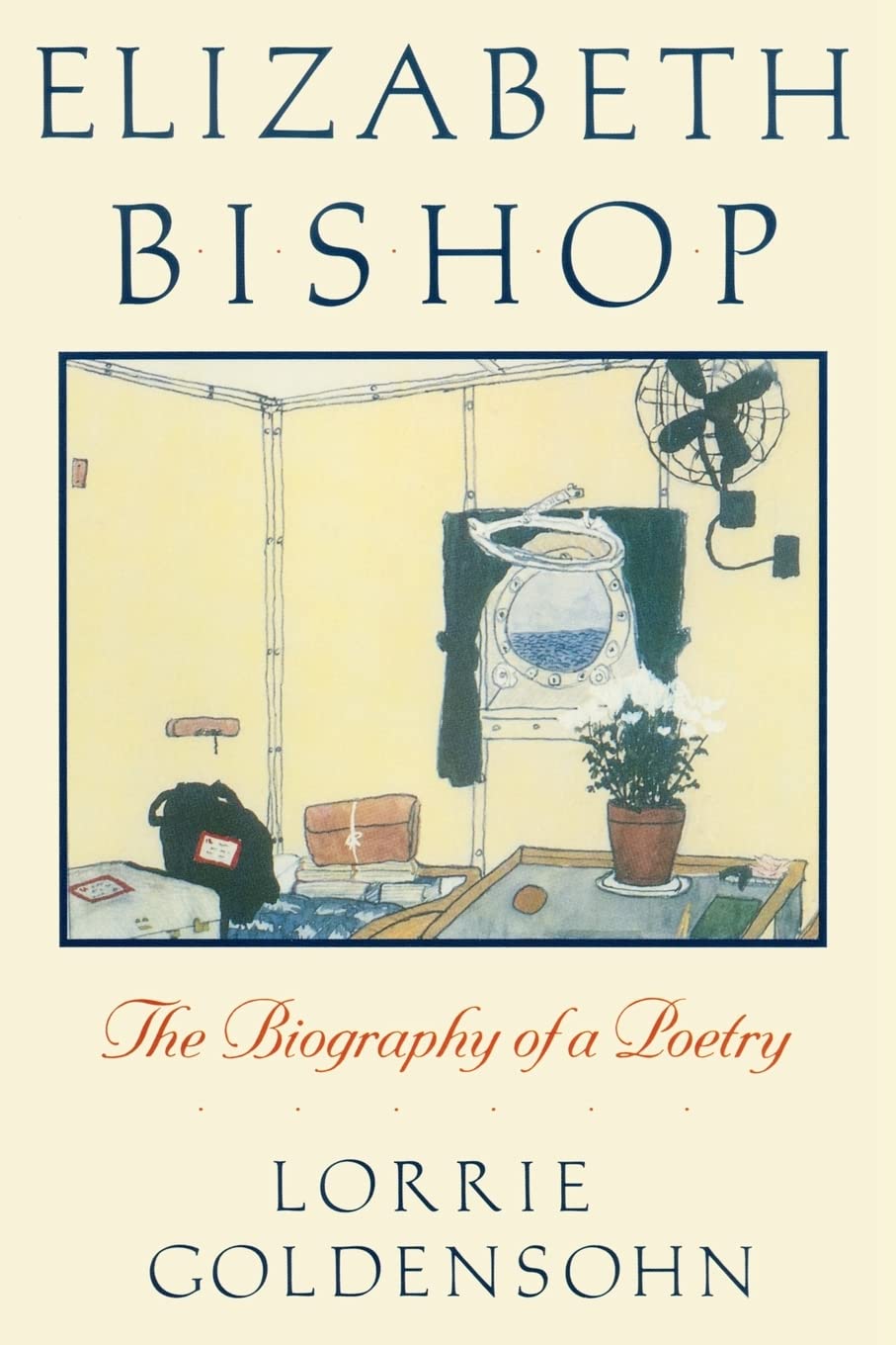 Elizabeth Bishop: The Biography Of A Poetry-used