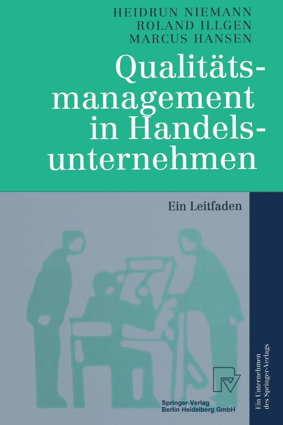 Qualittsmanagement in Handelsunternehmen: Ein Leitfaden (German Edition),Used