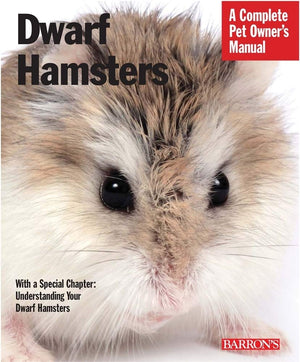 Dwarf Hamsters (Complete Pet Owner's Manuals),New