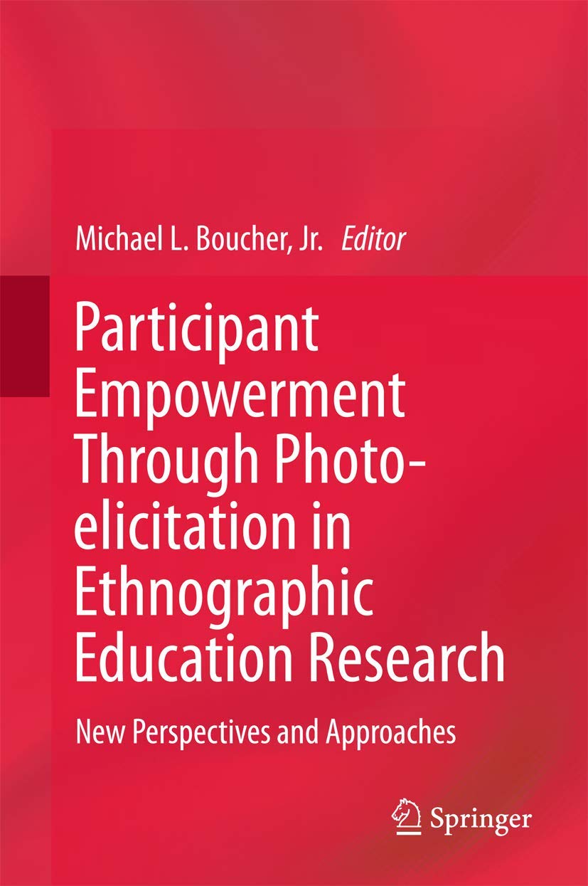 Participant Empowerment Through Photoelicitation in Ethnographic Education Research: New Perspectives and Approaches,Used