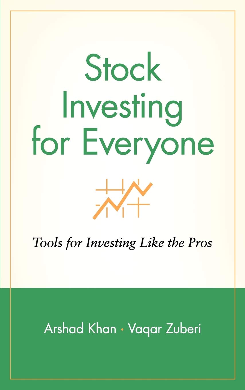 Stock Investing For Everyone: Tools For Investing Like The Pros,New