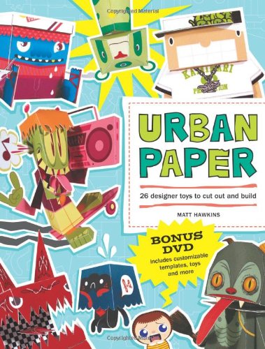 Urban Paper: 26 Designer Toys To Cut Out And Build
