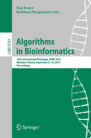 Algorithms in Bioinformatics: 14th International Workshop, WABI 2014, Wroclaw, Poland, September 810, 2014. Proceedings (Lectur,Used