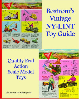 Bostrom's Vintage Nylint Toy Guide: A Guide For Vintage Nylint Toy Collectors,Used