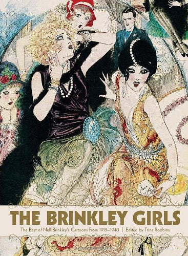 The Brinkley Girls: The Best of Nell Brinkley's Cartoons from 19131940,Used
