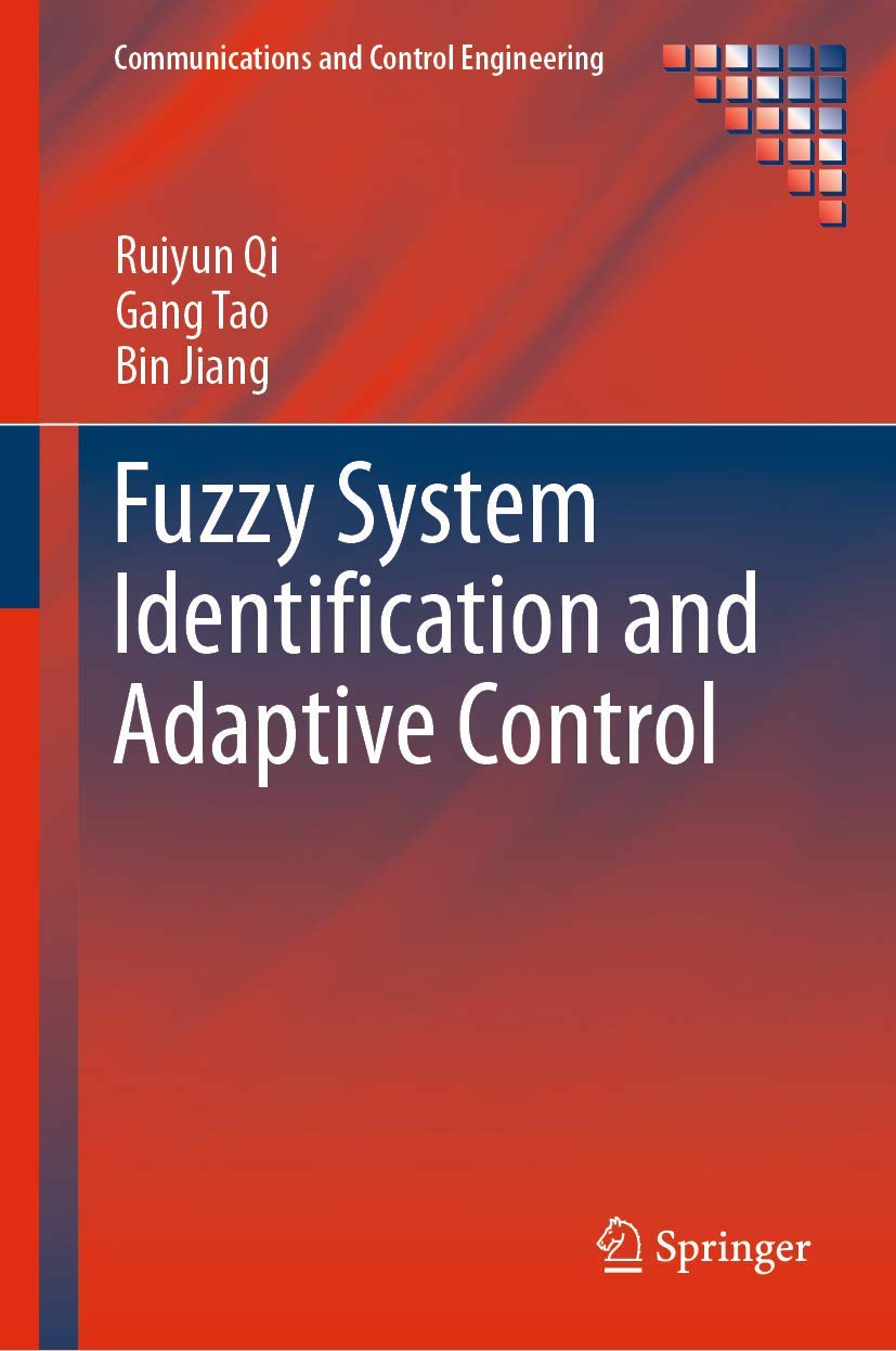 Fuzzy System Identification and Adaptive Control (Communications and Control Engineering),Used