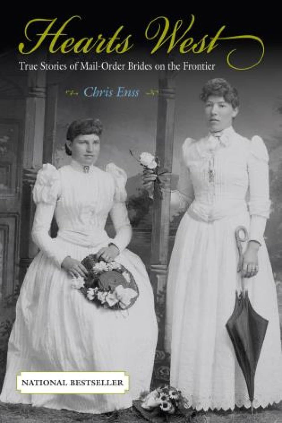 Hearts West: True Stories Of MailOrder Brides On The Frontier,Used