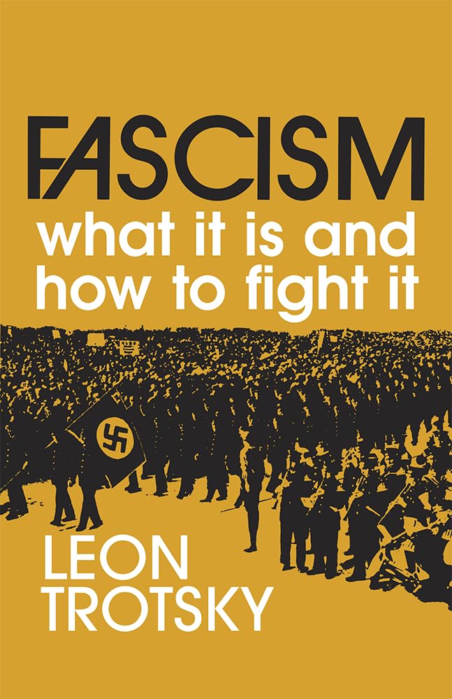 Fascism: What It Is And How To Fight It,New