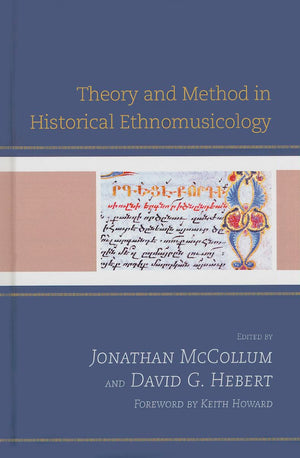 Theory And Method In Historical Ethnomusicology,Used