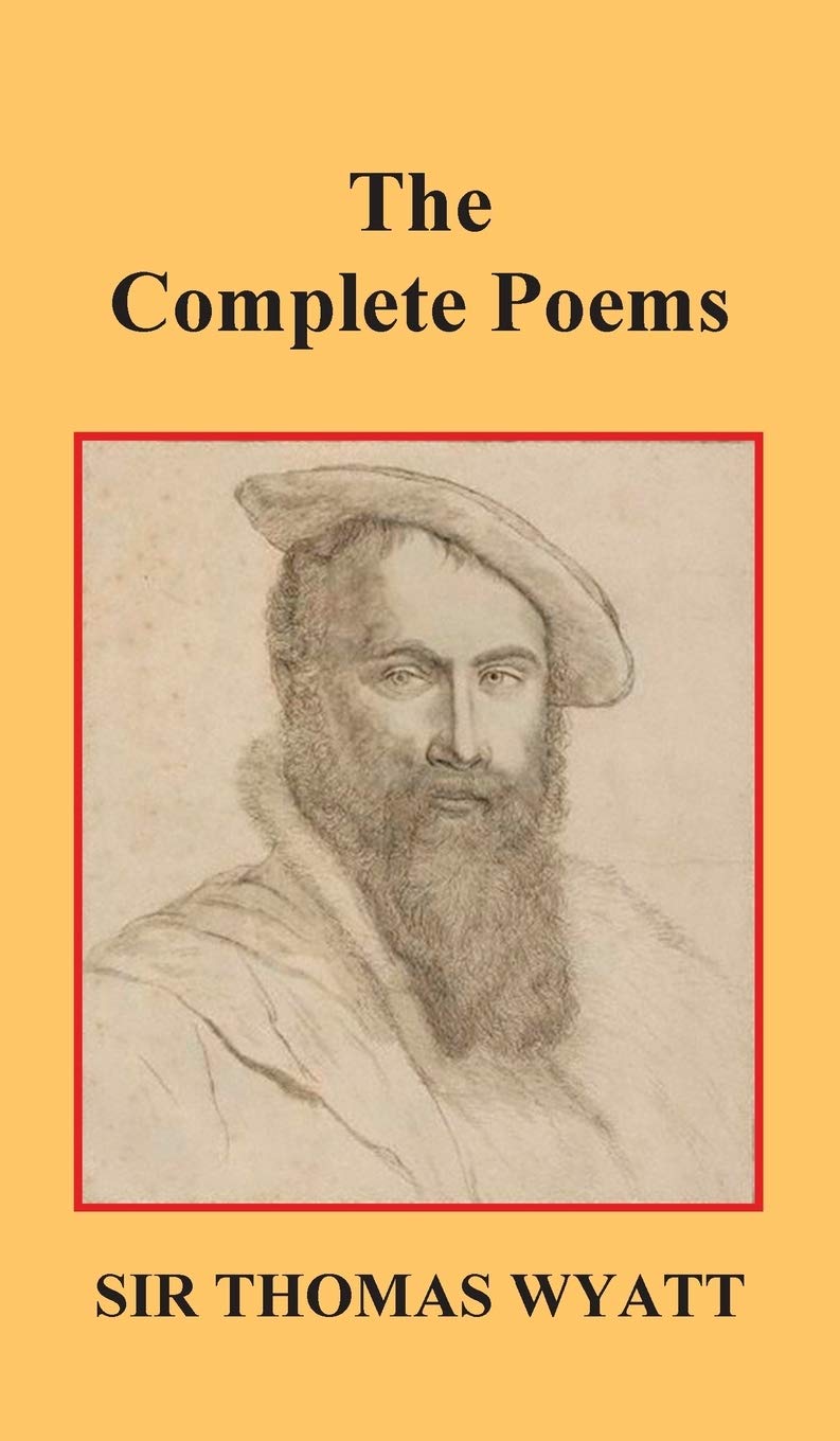 The Complete Poems Of Thomas Wyatt,Used