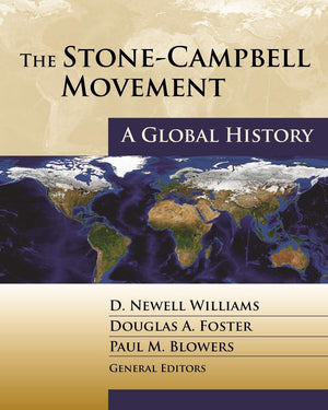 The StoneCampbell Movement: A Global History,Used