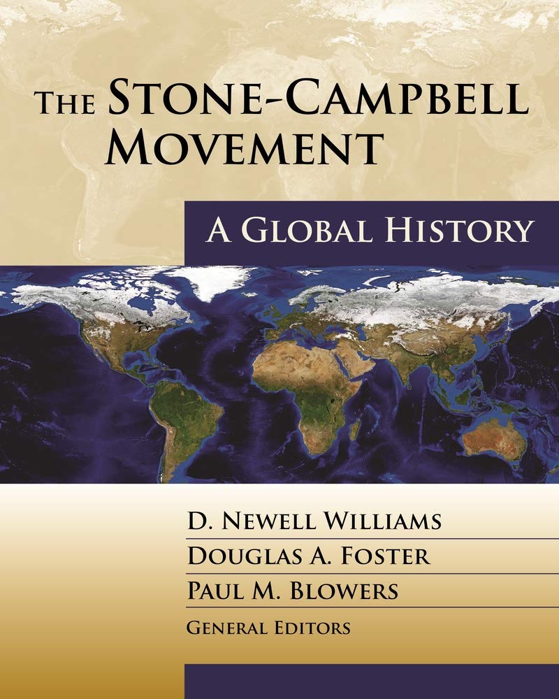 The StoneCampbell Movement: A Global History,Used