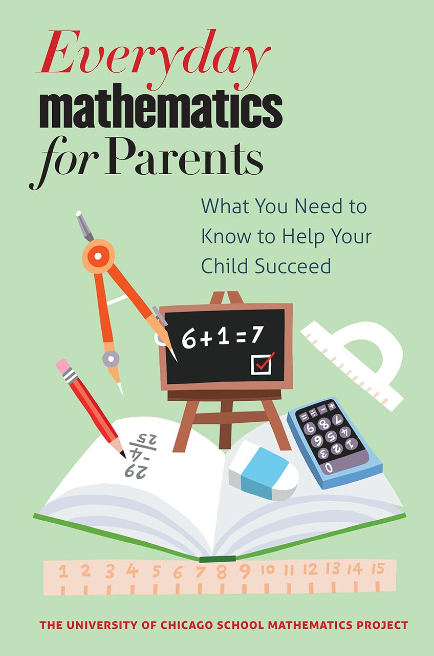 Everyday Mathematics for Parents: What You Need to Know to Help Your Child Succeed,Used