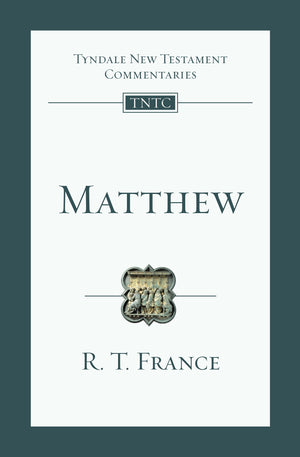 Matthew: An Introduction And Commentary (Volume 1) (Tyndale New Testament Commentaries),New
