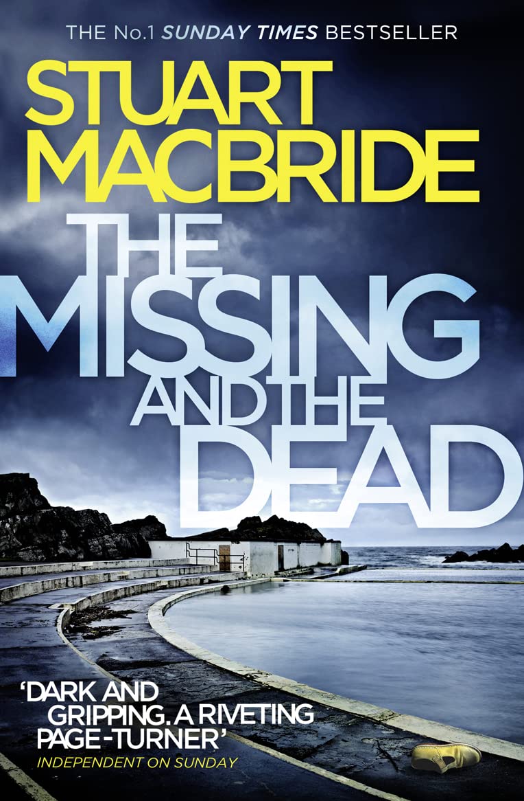 The Missing and the Dead (Logan McRae, Book 9),Used