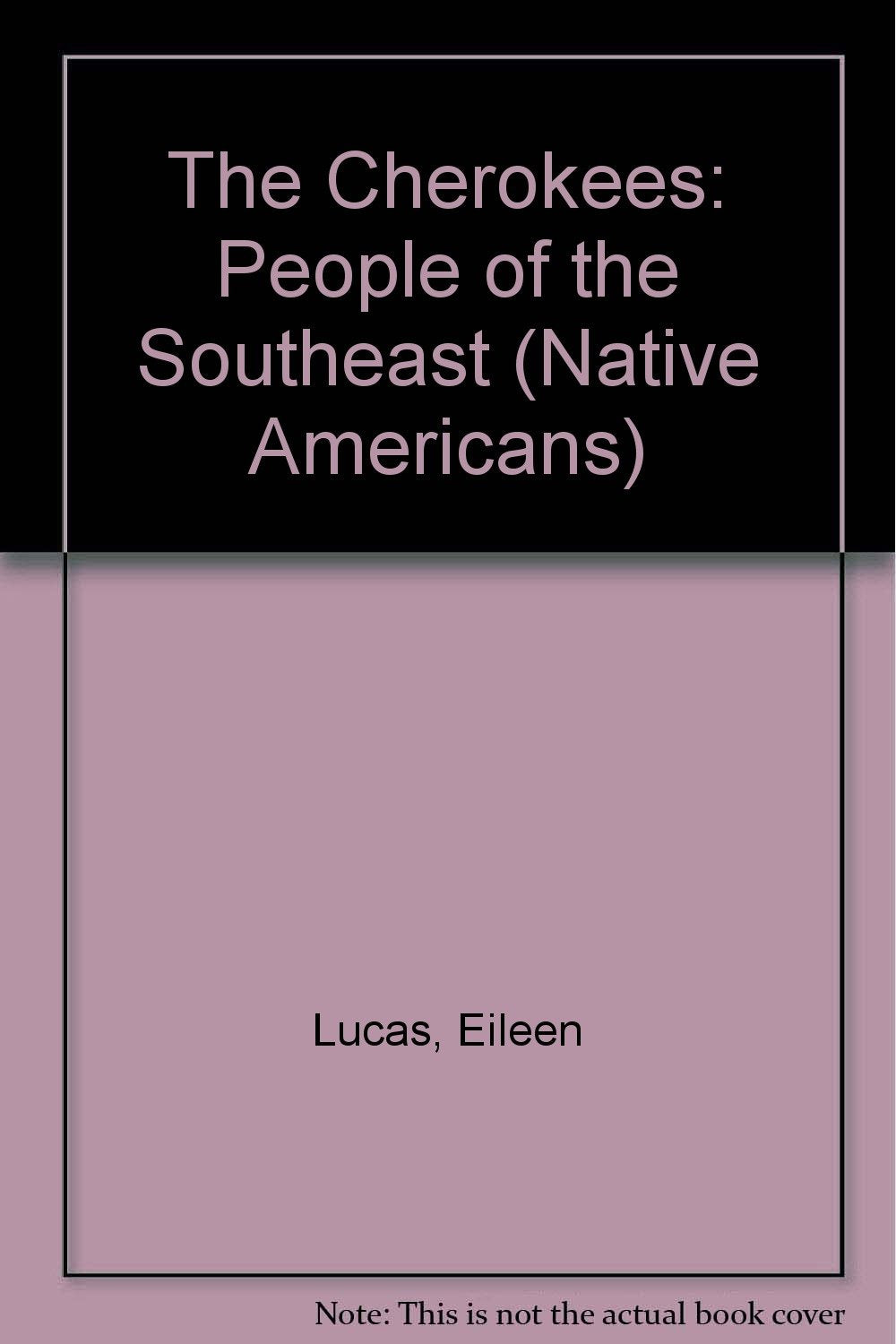 The Cherokees (People of the Southeast),Used