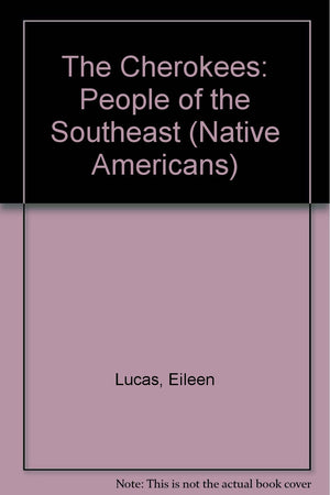The Cherokees (People of the Southeast),Used