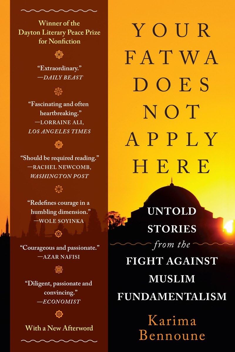 Your Fatwa Does Not Apply Here: Untold Stories From The Fight Against Muslim Fundamentalism-new