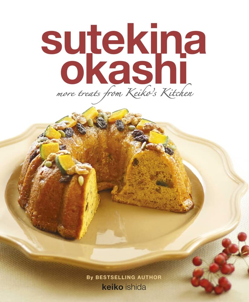 Sutekina Okashi: More Treats from Keikos Kitchen,Used