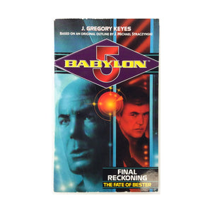 Final Reckoning: The Fate Of Bester (Babylon 5)