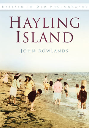 Hayling Island (Britain in Old Photographs),Used