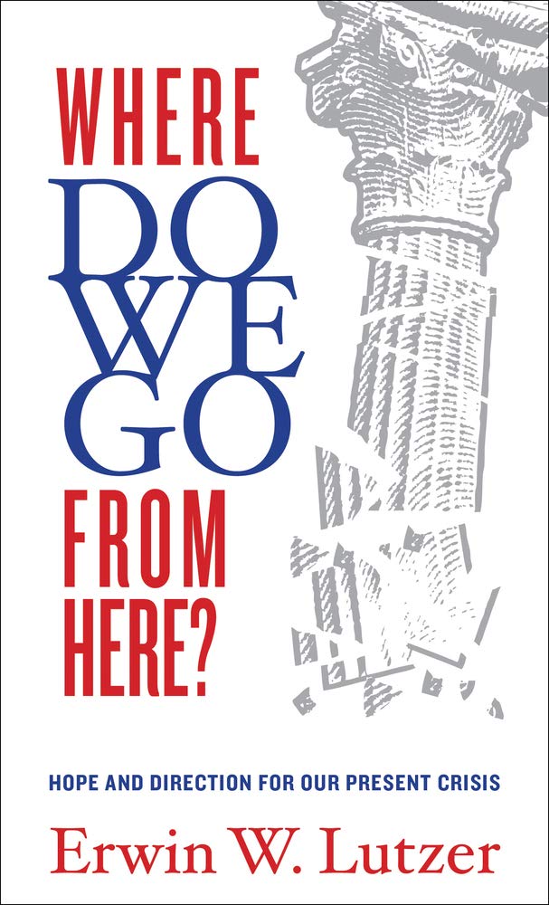 Where Do We Go From Here?: Hope and Direction in our Present Crisis,Used