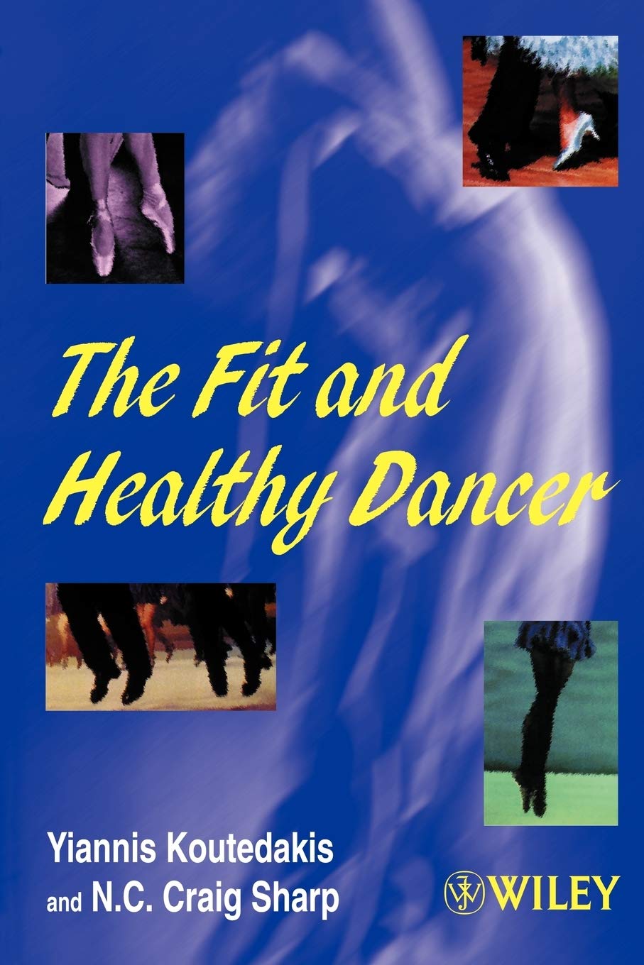 The Fit and Healthy Dancer,Used