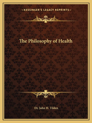 The Philosophy of Health,Used