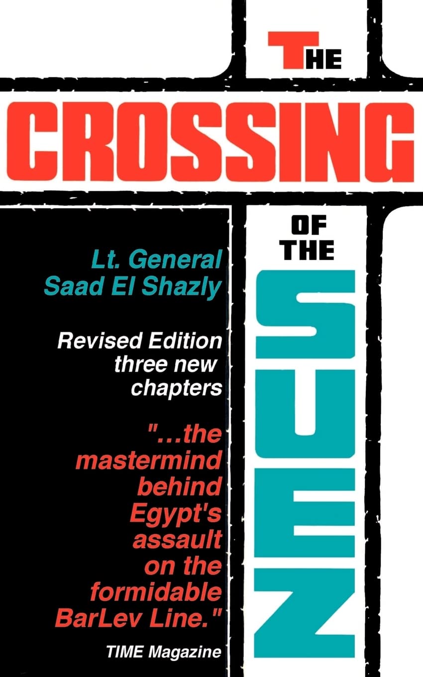 The Crossing Of The Suez, Revised Edition