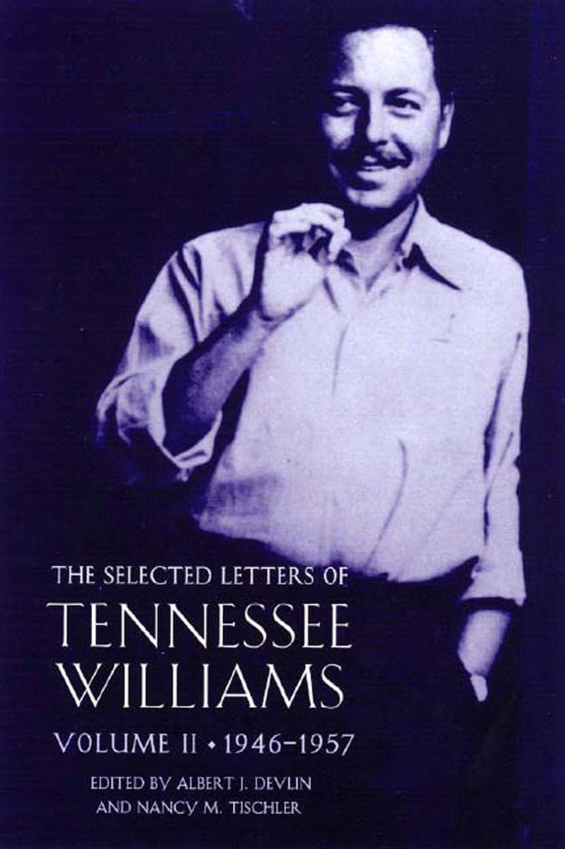 The Selected Letters Of Tennessee Williams, Vol. 2: 19451957,New