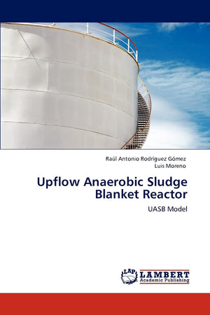 Upflow Anaerobic Sludge Blanket Reactor: UASB Model,Used