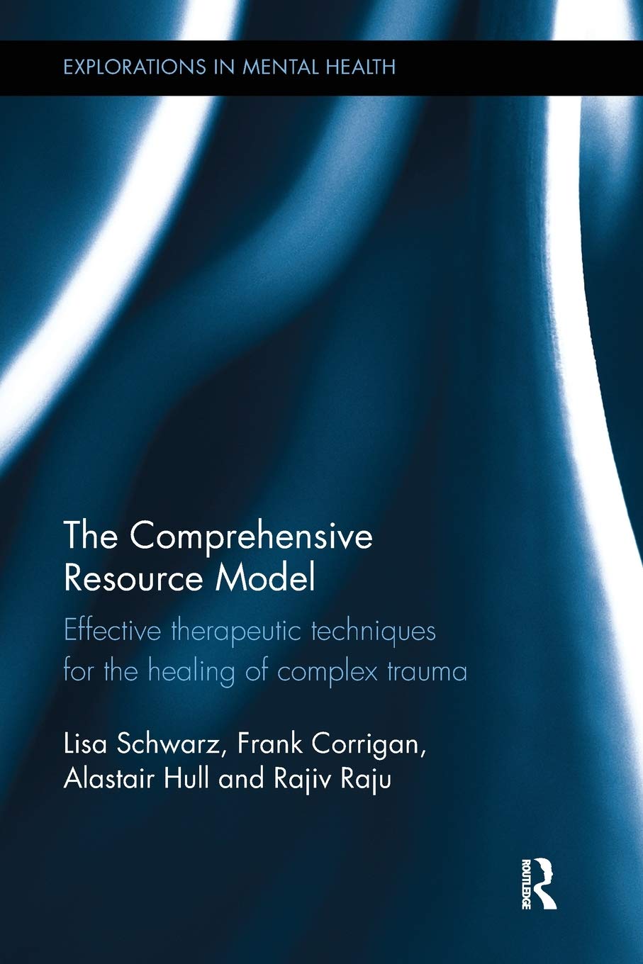 The Comprehensive Resource Model (Explorations in Mental Health)