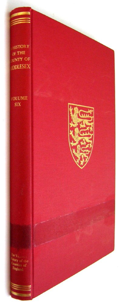 A History of the County of Middlesex: Volume VI: Ossulstone Hundred (Victoria County History),Used