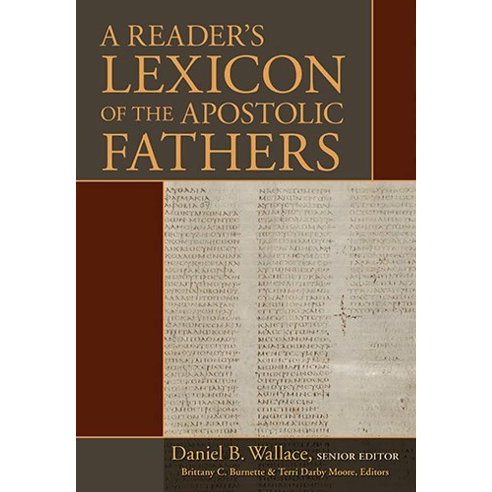 A Reader's Lexicon of the Apostolic Fathers,Used